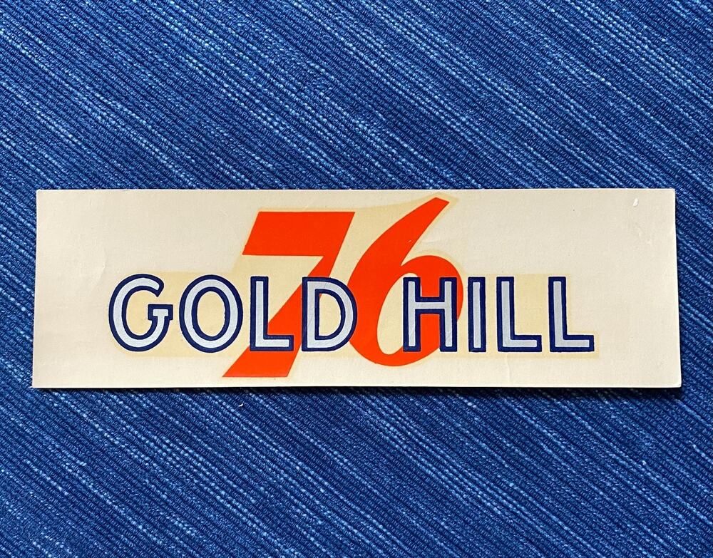 VTG Union 76 Oil Gold Hill Nevada Transfer Decal Gas Station Travel Souvenir